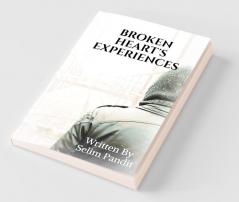 Broken Heart'S Experience