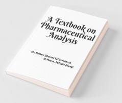 A Textbook On Pharmaceutical Analysis