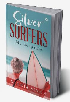 Silver Surfers : Me-no-pause