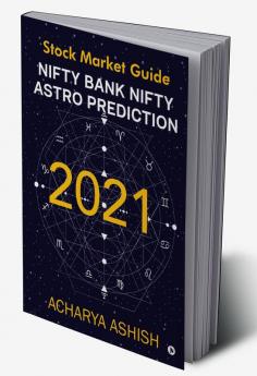 NIFTY BANK NIFTY ASTRO PREDICTION 2021 : Stock Market Guide