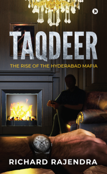 Taqdeer : The rise of the Hyderabad Mafia