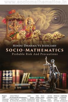 Socio-Mathematics Probable Risk and Precautions : Hindu Dharma Vs Judiciary