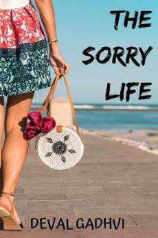 THE SORRY LIFE