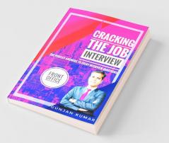 Cracking The Job Interview Front Office: The Perfect Answers To Every Interview Questions