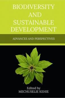 BIODIVERSITY AND SUSTAINABLE DEVELOPMENT : ADVANCES AND PERPSECTIVES