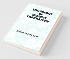 The Secret Of Cement Laboratory