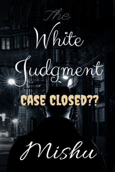 The White Judgment: CASE CLOSED??