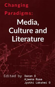 Changing Paradigms: Media Culture and Literature