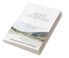 Keep learning : sky is the limit