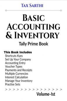 Basic Accounting And Inventory | Tally Prime Book | Volume-1st