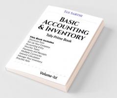 Basic Accounting And Inventory | Tally Prime Book | Volume-1st
