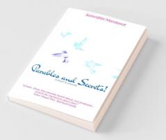 Parables And Secrets!