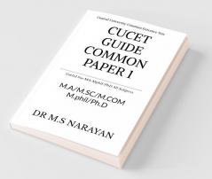 Cucet Guide Common Paper 1: For M.A M.Sc M.Com M.Phil Ph.D