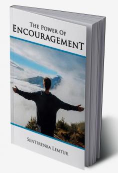 The Power of Encouragement