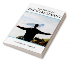 The Power of Encouragement