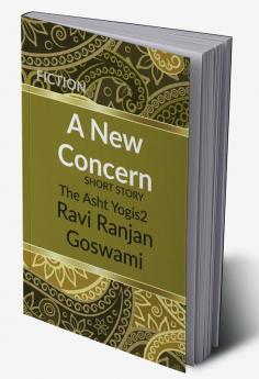 A New Concern : The Asht Yogis 2