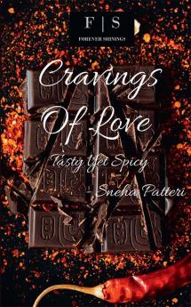 Cravings Of Love : Tasty Yet Spicy