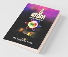 A Of Atom (For An Inquisitive)