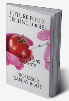 Future Food Technologies