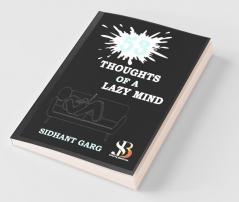 53: Thoughts Of A Lazy Mind