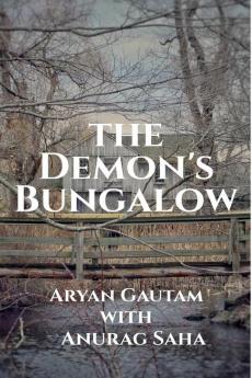 The Demon's Bungalow : Everyone is Brave