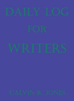 Daily Log for Writers