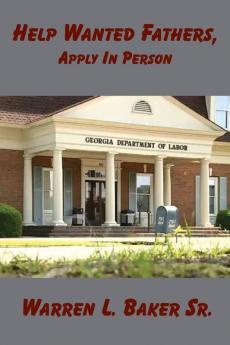 Help Wanted Fathers Apply in Person