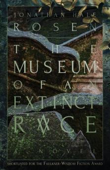 The Museum of an Extinct Race