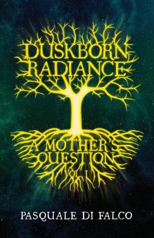 Duskborn Radiance: A Mother's Question