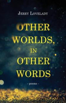 Other Worlds in Other Words