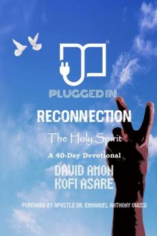 Reconnection II: The Holy Spirit: 2