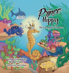 Prince Hippy The Li'l Longsnout Seahorse