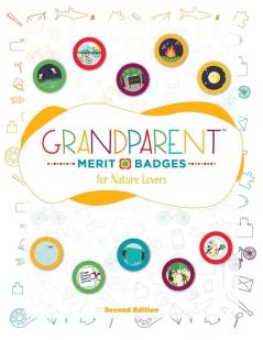 Grandparent Merit Badges (Tm) For Nature Lovers