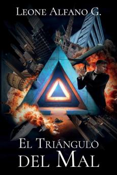El Triángulo Del Mal (Spanish Edition)
