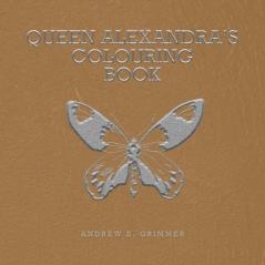 Queen Alexandra's Colouring Book