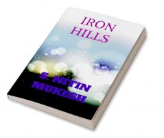 Iron hills : streak poetries