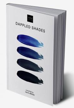 DAPPLED SHADES