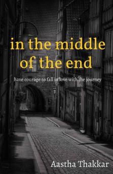 In The Middle Of The End