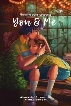 You &amp; Me