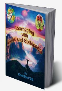 Journeying with Gods and Goddesses