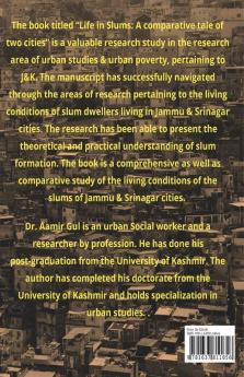 Life In Slums: A Comparative Tale Of Two Cities