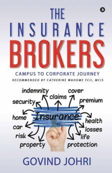 The Insurance Brokers Campus To Corporate Journey