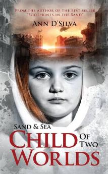 Sand Andamp; Sea: Child Of Two Worlds