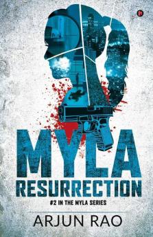 Myla: Resurrection : #2 In The Myla Series