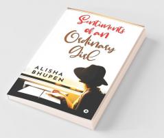 Sentiments Of An Ordinary Girl
