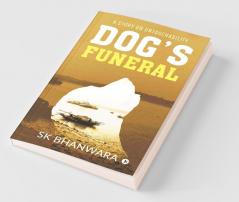 Dog’S Funeral: A Story On Untouchability