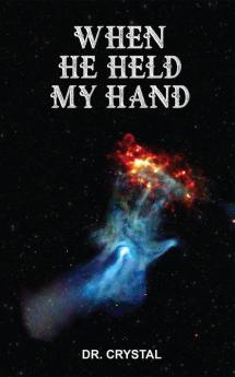When He Held My Hand