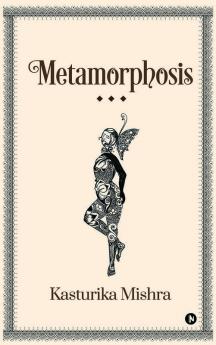 Metamorphosis