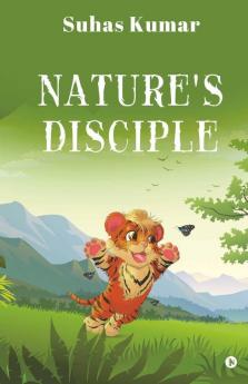 Nature'S Disciple