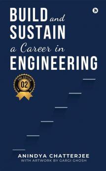 Build and Sustain a Career in Engineering